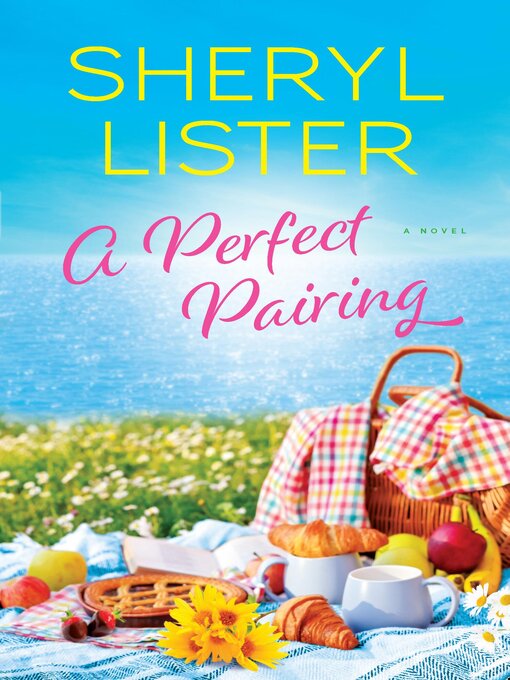 Title details for A Perfect Pairing by Sheryl Lister - Available